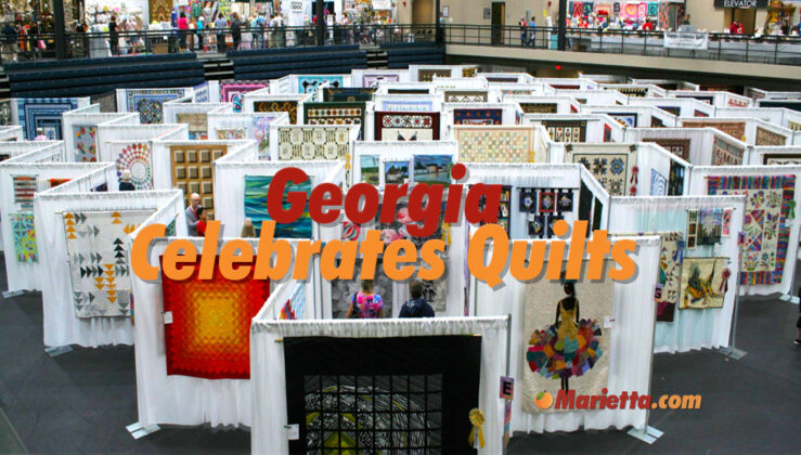 Georgia Celebrates Quilts | Marietta.com